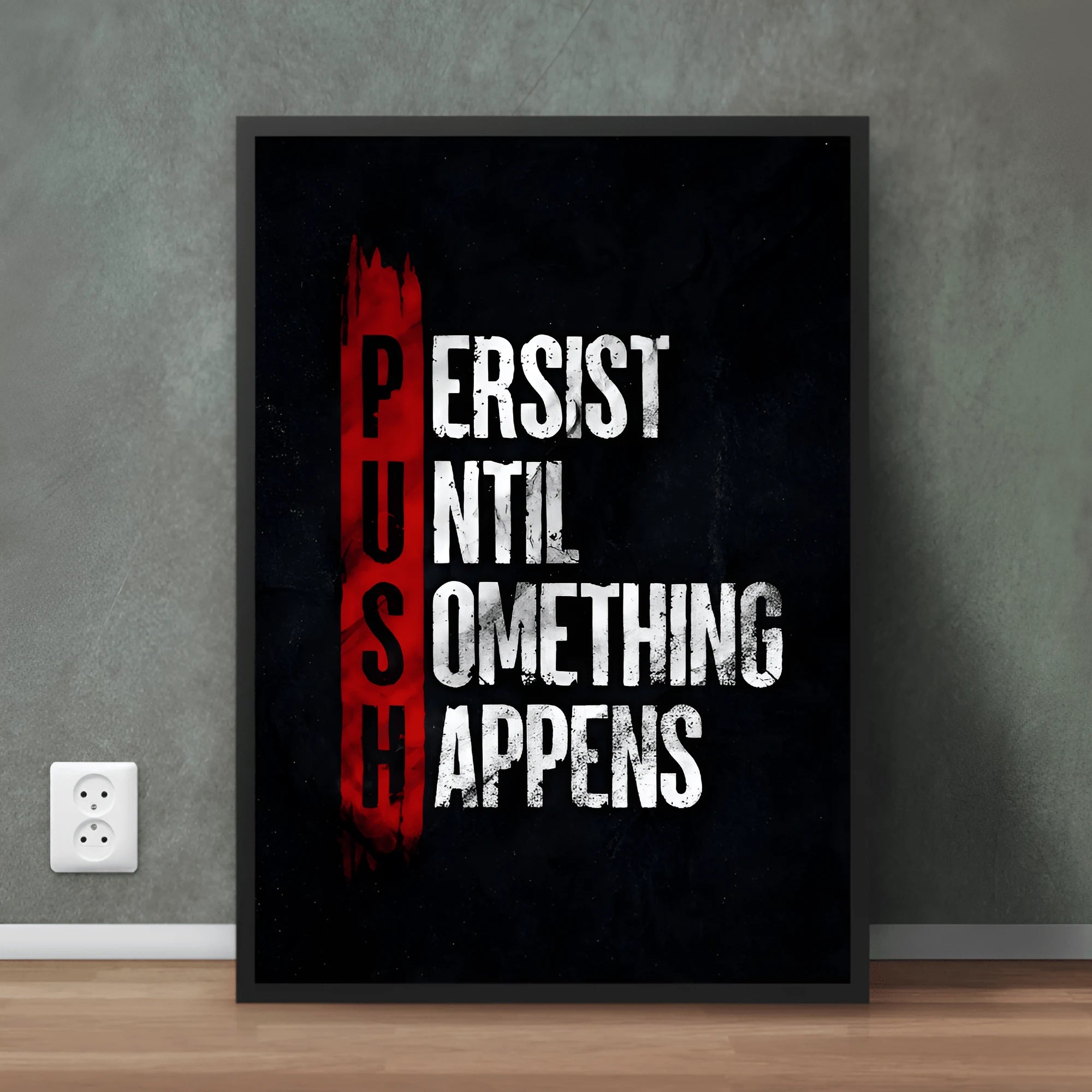 PUSH | Persist Until Something Happens