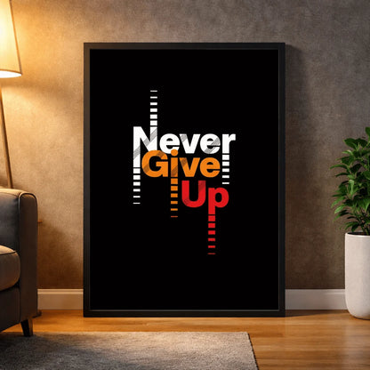 Never Give Up | Motivational Wall Frame
